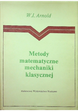 Metody matematyczne mechaniki klasycznej