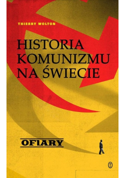 Historia komunizm Tom 2 Ofiary