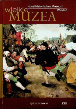 Wielkie muzea Kunsthistorisches Museum Wiedeń