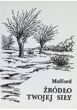 Źródło twojej siły