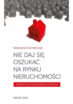 Nie daj się oszukać na rynku nieruchomości
