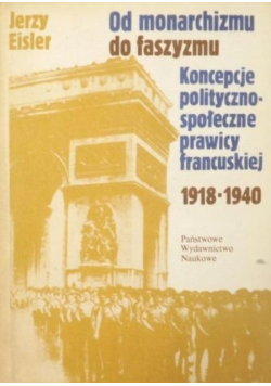 Od monarchizmu do faszyzmu