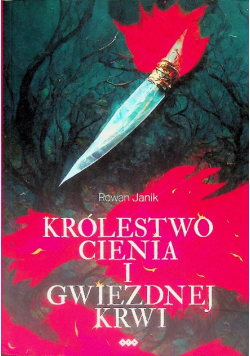 Królestwo cienia i gwiezdnej krwi