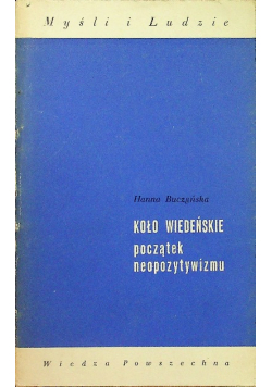 Koło wiedeńskie początek neopozytywizmu