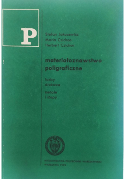 Materiałoznawstwo poligraficzne
