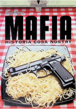 Mafia  Historia Cosa Nostry