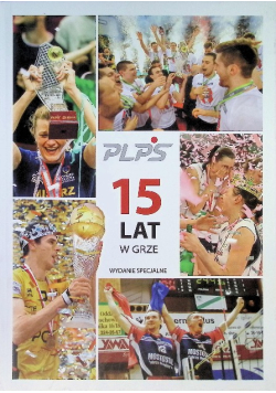 Plps 15 lat w grze