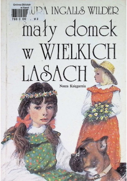 Mały domek w Wielkich Lasach