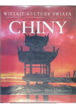 Wielkie Kultury Świata Chiny