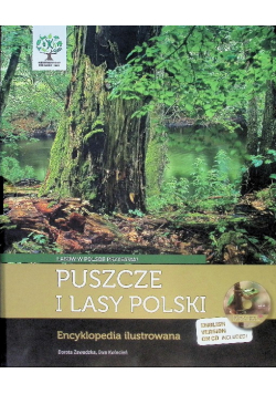 Puszcze I Lasy Polski. Encyklopedia Ilustrowana