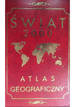 Świat 2000 Atlas Geograficzny