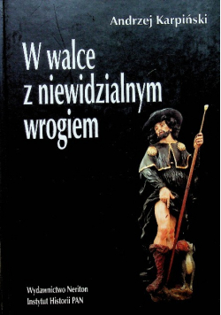 W walce z niewidzialnym wrogiem