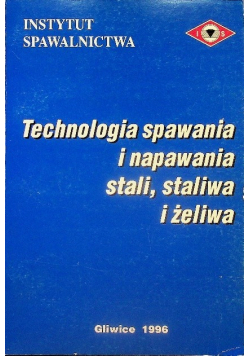 Technologia spawania i napawania stali staliwa i żeliwa
