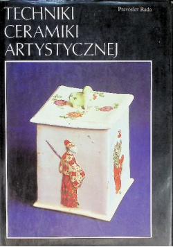 Techniki ceramiki artystycznej