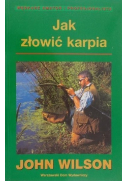 Jak złowić karpia