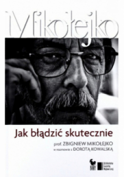 Jak błądzić skutecznie