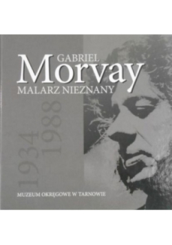 Gabriel Morvay - malarz nieznany