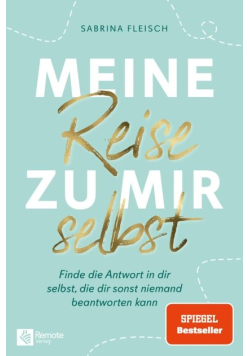 Meine Reise zu mir selbst