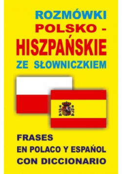 Rozmówki  polsko-hiszpańskie ze słowniczkiem