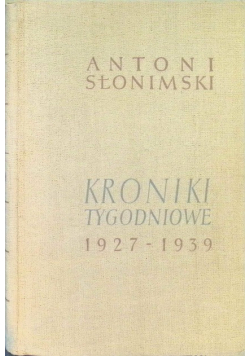 Kroniki tygodniowe 1927-1939