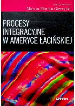 Procesy integracyjne w Ameryce Łacińskiej