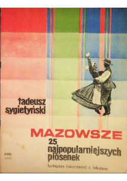 Mazowsze, 25 Najpopularniejszych Piosenek