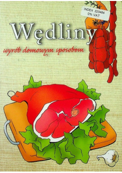 Wędliny Wyrób domowym sposobem