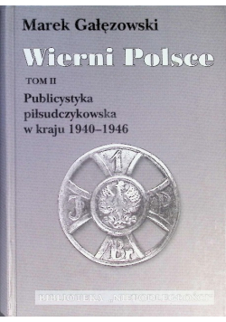 Wierni Polsce Tom 2