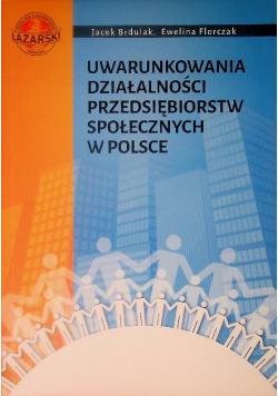 Uwarunkowania działalności przedsiębiorstw społecznych w Polsce