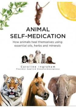 Animal Self-Medication: How animals heal themselves