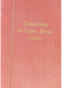 Nabożeństwo do Najśw Serca Jezusa 1933 r.