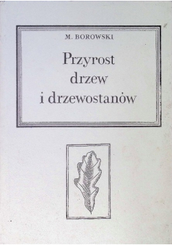 Przyrost drzew i drzewostanów