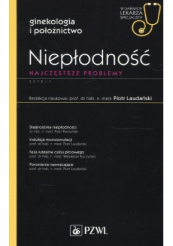 W gabinecie lekarza specjalisty 1/2018 Niepłodność