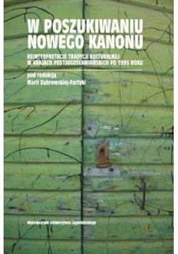 W poszukiwaniu nowego kanonu