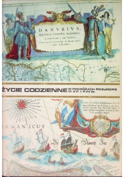 Życie codzienne w podróżach po Europie w XVI i XVII w