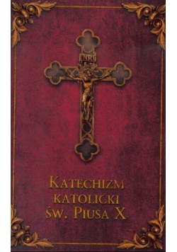 Katechizm katolicki Św. Piusa X