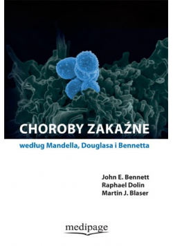 Choroby Zakaźne Według Mandella, Douglasa I Bennetta