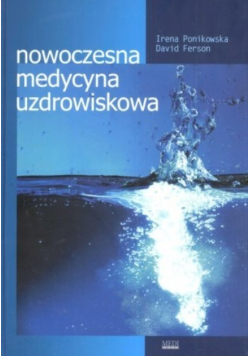 Nowoczesna medycyna uzdrowiskowa