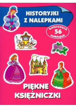 Historyjki z nalepkami. Piękne księżniczki