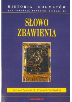 Historia dogmatów Słowo zbawienia