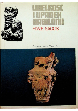 Wielkość i upadek Babilonii