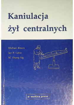 Kaniulacja żył centralnych