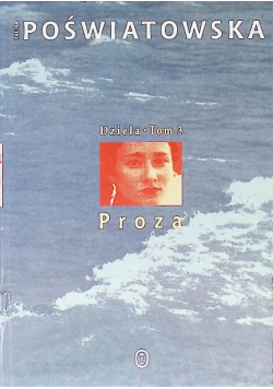 Poświatowska Dzieła Tom 1 Pozeja