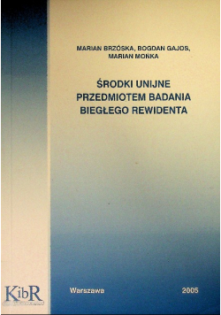 Środki unijne przedmiotem badania biegłego rewidenta