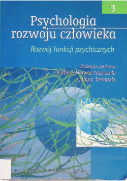 Psychologia rozwoju człowieka Tom 3