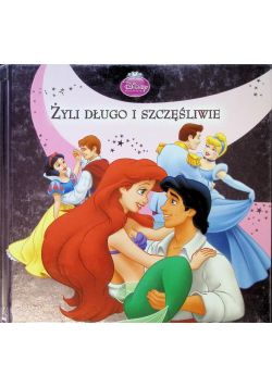 Żyli długo i szczęśliwie