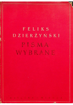 Dzierżyński Pisma wybrane