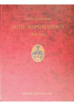 Lipkowski Moje wspomnienia 1849-1912