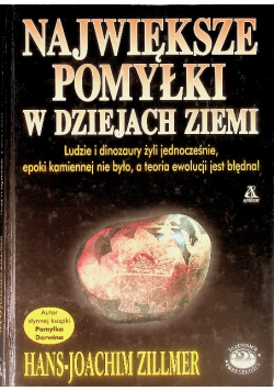 Największe pomyłki w dziejach Ziemi