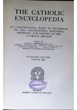 The Catholic Encyclopedia  XIII